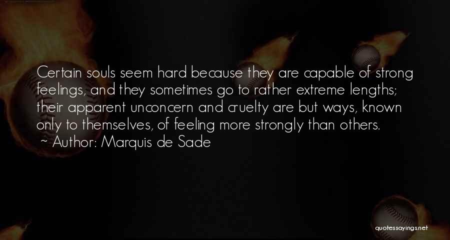 Cruelty To Others Quotes By Marquis De Sade