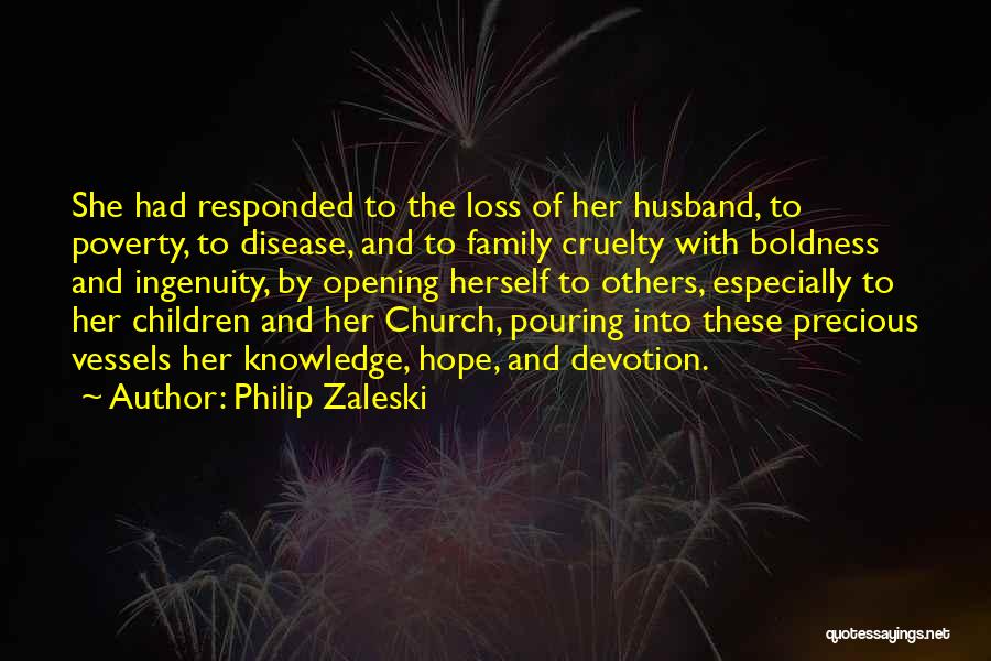 Cruelty To Others Quotes By Philip Zaleski