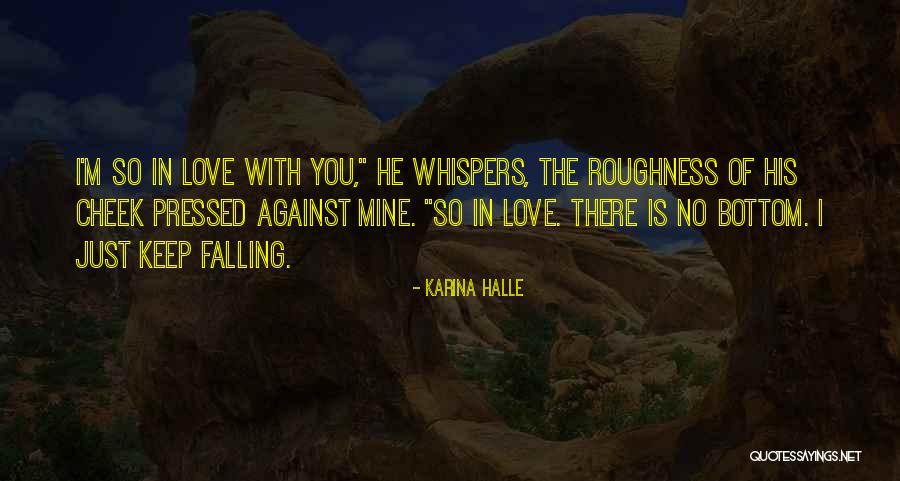 Cruikshank Pronunciation Quotes By Karina Halle Cruikshank Pronunciation Quotes By Karina Halle