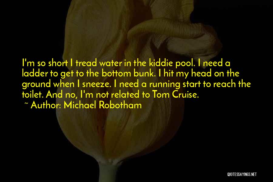 Cruise Quotes By Michael Robotham