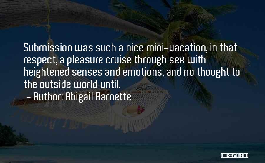 Cruise Vacation Quotes By Abigail Barnette
