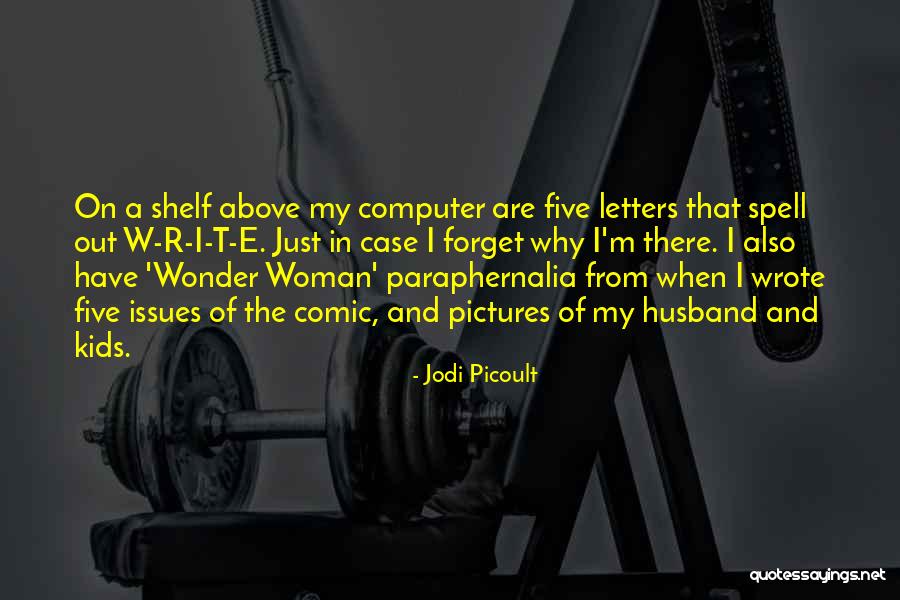 Cruised Quotes By Jodi Picoult Cruised Quotes By Jodi Picoult