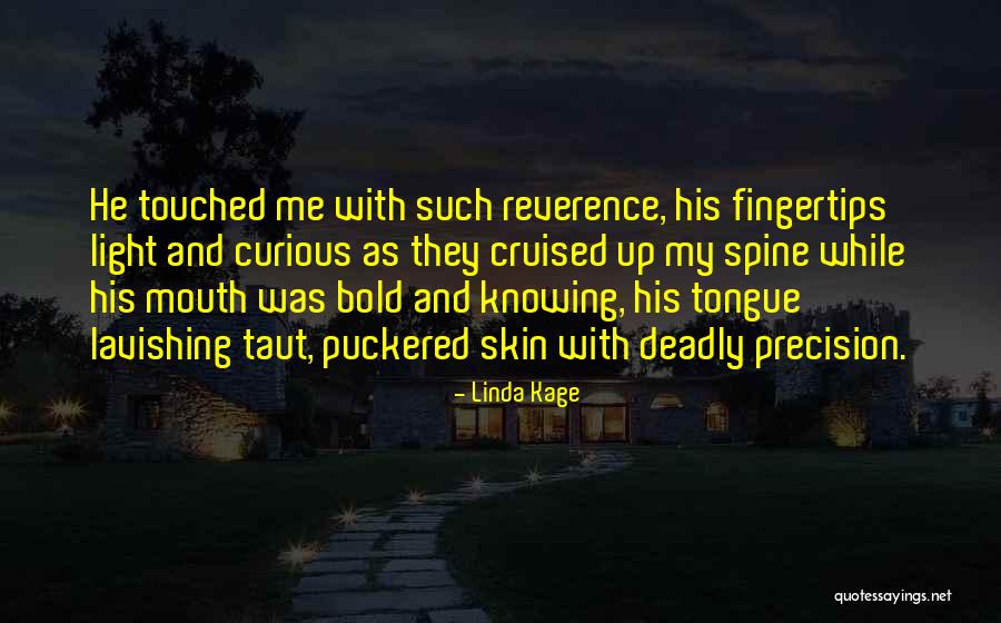 Cruised Quotes By Linda Kage Cruised Quotes By Linda Kage