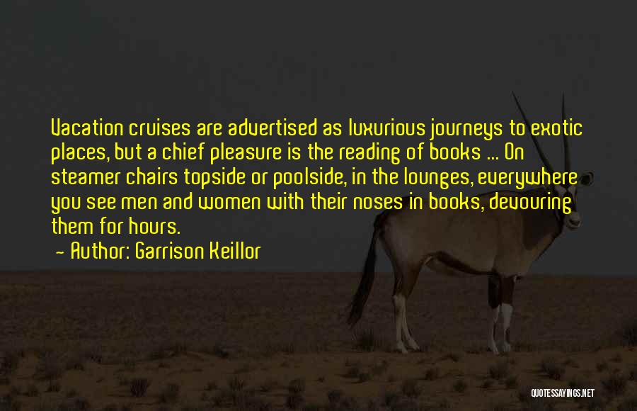 Cruises Quotes By Garrison Keillor