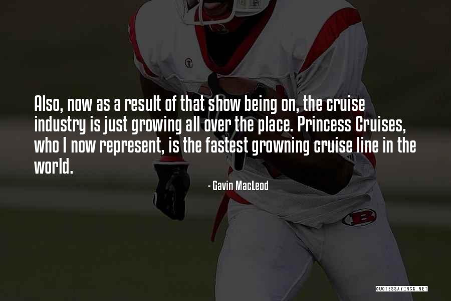 Cruises Quotes By Gavin MacLeod Cruises Quotes By Gavin MacLeod
