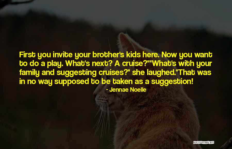 Cruises Quotes By Jennae Noelle Cruises Quotes By Jennae Noelle