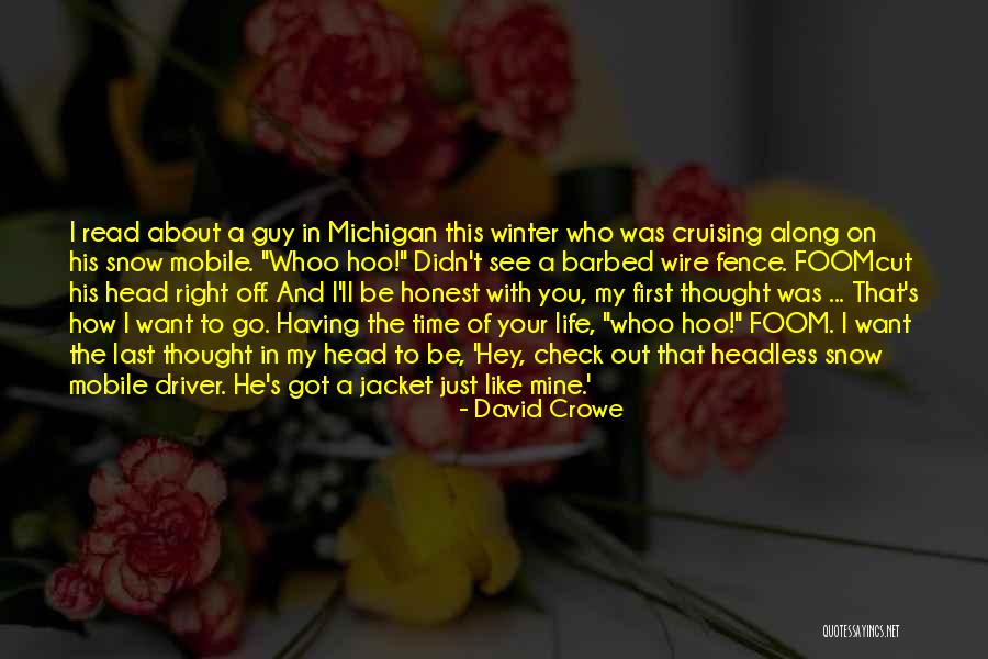 Cruising In Life Quotes By David Crowe Cruising In Life Quotes By David Crowe