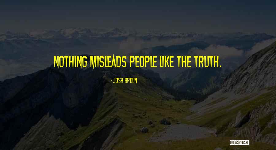 Crujera Quotes By Josh Brolin Crujera Quotes By Josh Brolin