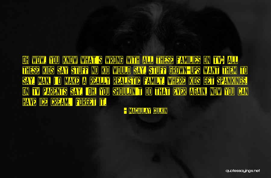 Crujir O Quotes By Macaulay Culkin Crujir O Quotes By Macaulay Culkin