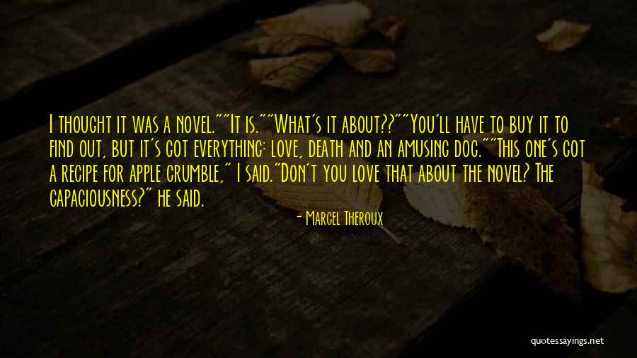 Crumble Recipe Quotes By Marcel Theroux Crumble Recipe Quotes By Marcel Theroux