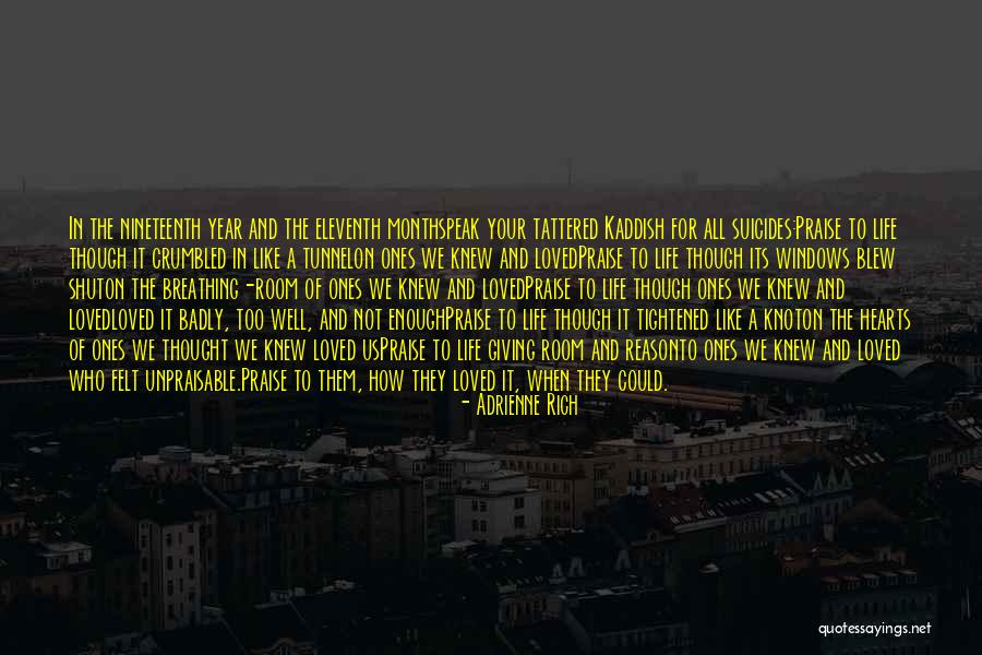 Crumbled Life Quotes By Adrienne Rich Crumbled Life Quotes By Adrienne Rich