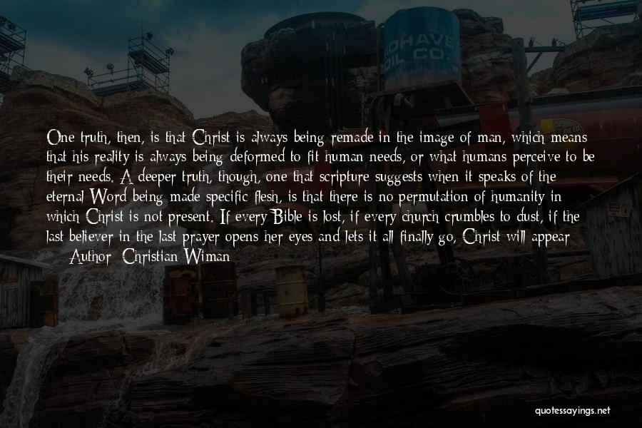 Crumbles Quotes By Christian Wiman