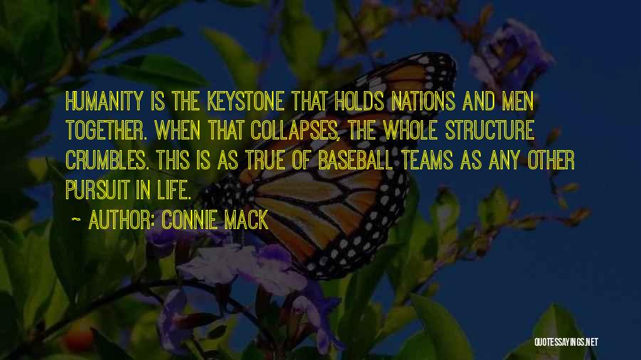 Crumbles Quotes By Connie Mack