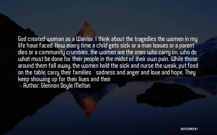 Crumbles Quotes By Glennon Doyle Melton