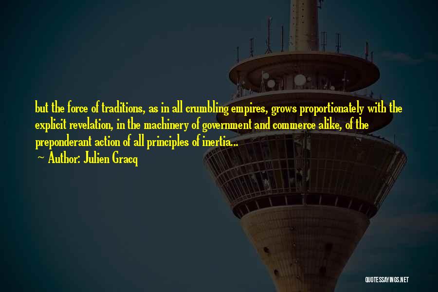 Crumbling Empires Quotes By Julien Gracq