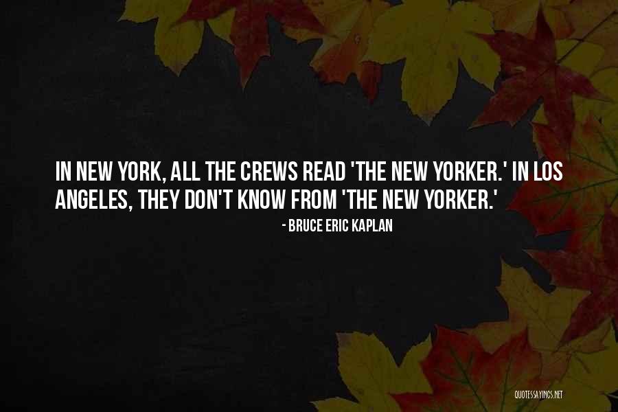 Crumbliss 2450 Quotes By Bruce Eric Kaplan Crumbliss 2450 Quotes By Bruce Eric Kaplan