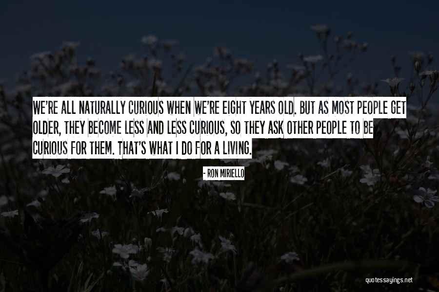 Crumleys Cavaliers Quotes By Ron Miriello Crumleys Cavaliers Quotes By Ron Miriello