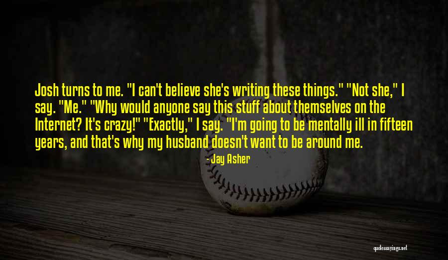 Crummer School Quotes By Jay Asher Crummer School Quotes By Jay Asher