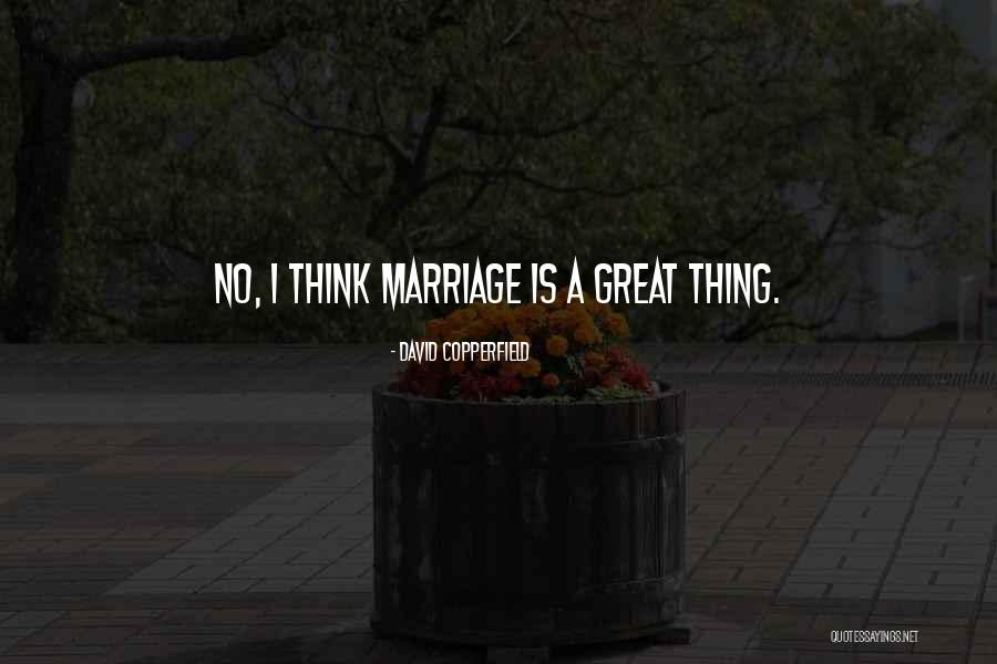 Crumpacker Law Quotes By David Copperfield Crumpacker Law Quotes By David Copperfield