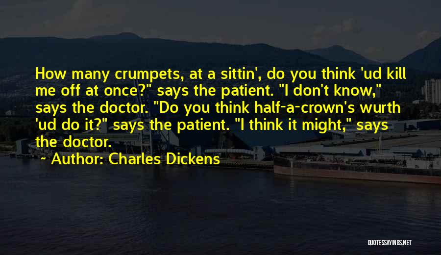 Crumpets Quotes By Charles Dickens