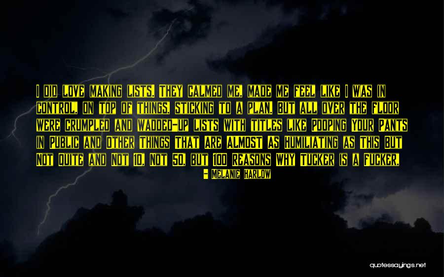 Crumpled Quotes By Melanie Harlow Crumpled Quotes By Melanie Harlow