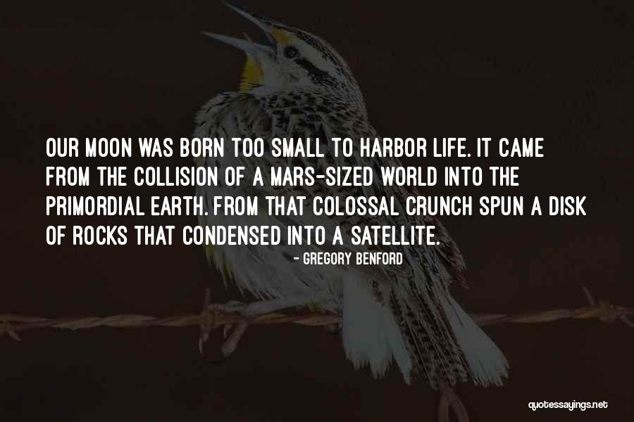 Crunch Quotes By Gregory Benford Crunch Quotes By Gregory Benford