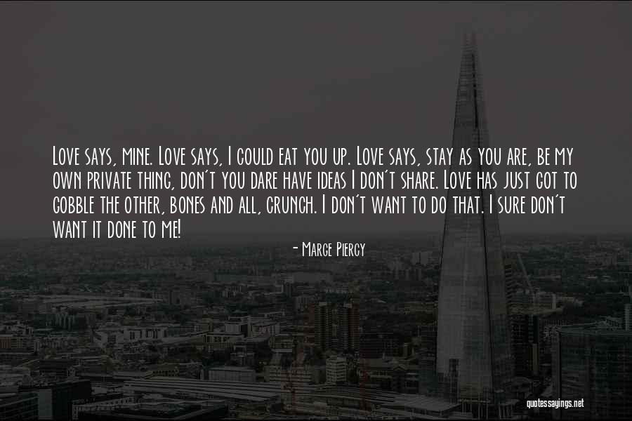 Crunch Quotes By Marge Piercy Crunch Quotes By Marge Piercy