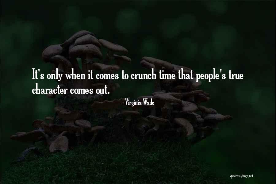 Crunch Quotes By Virginia Wade Crunch Quotes By Virginia Wade