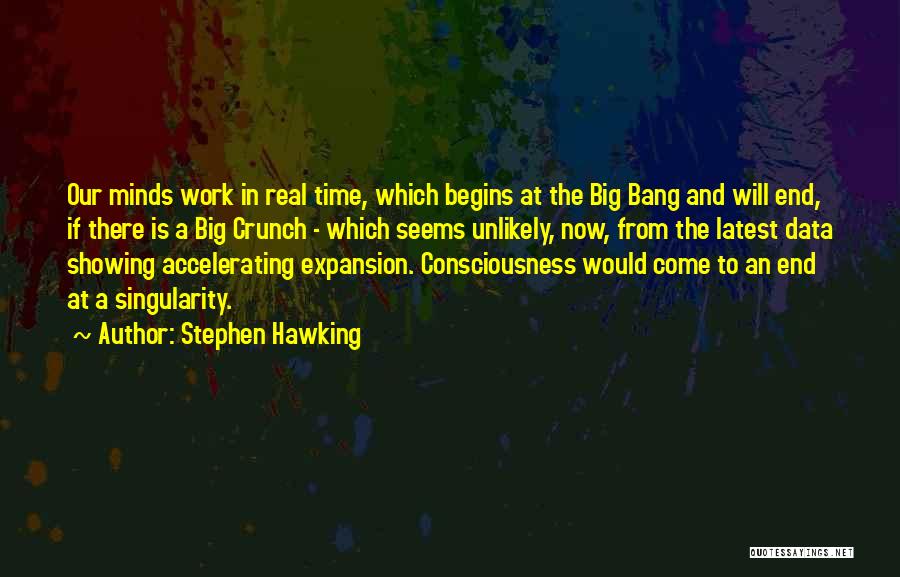 Crunch Time Quotes By Stephen Hawking