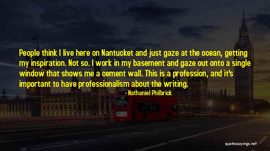 Crunchable Quotes By Nathaniel Philbrick Crunchable Quotes By Nathaniel Philbrick