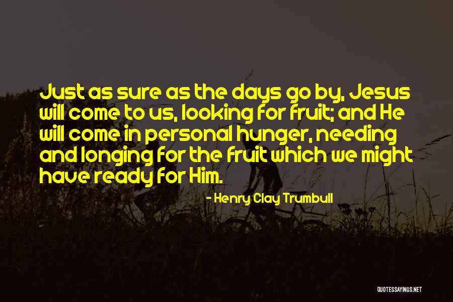 Crunching Noises Quotes By Henry Clay Trumbull Crunching Noises Quotes By Henry Clay Trumbull