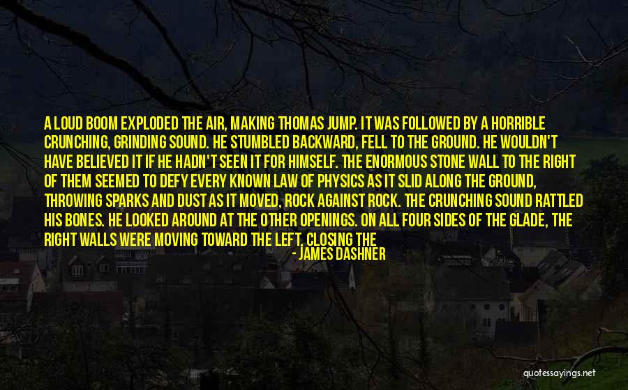 Crunching Sound Quotes By James Dashner Crunching Sound Quotes By James Dashner