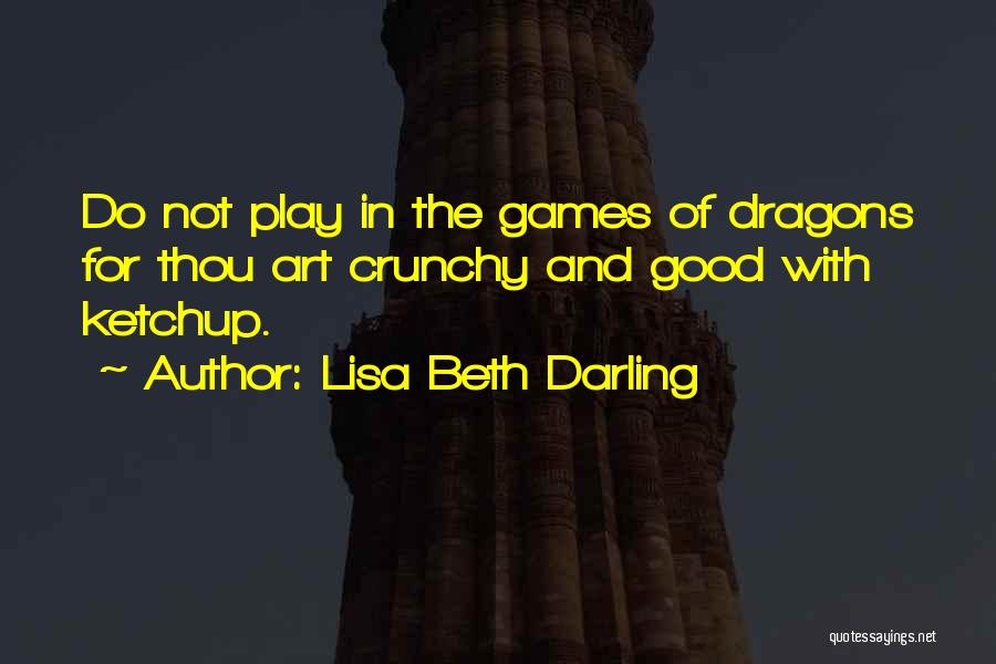 Crunchy Quotes By Lisa Beth Darling