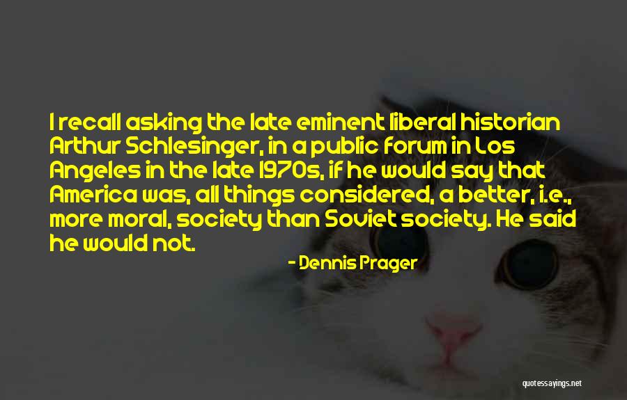 Crupi Rhythm Quotes By Dennis Prager Crupi Rhythm Quotes By Dennis Prager
