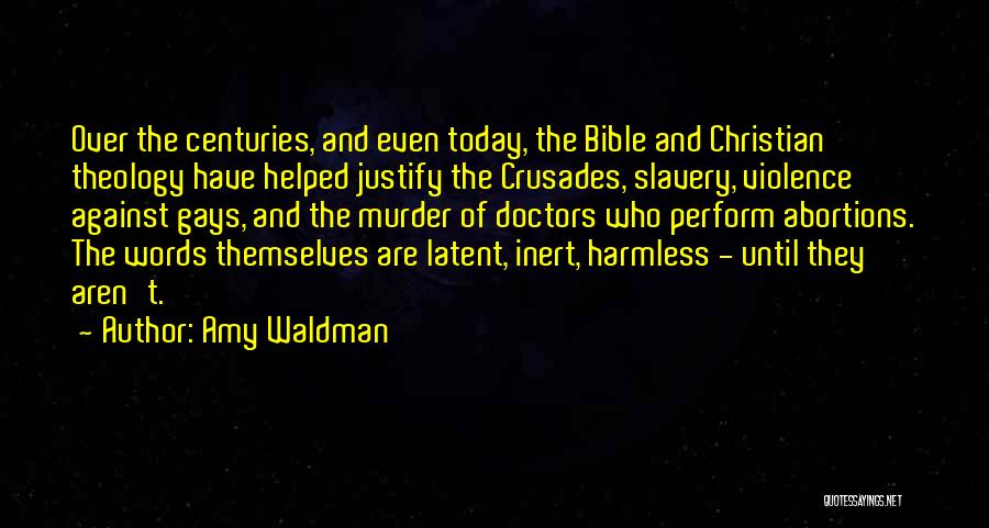 Crusades Bible Quotes By Amy Waldman