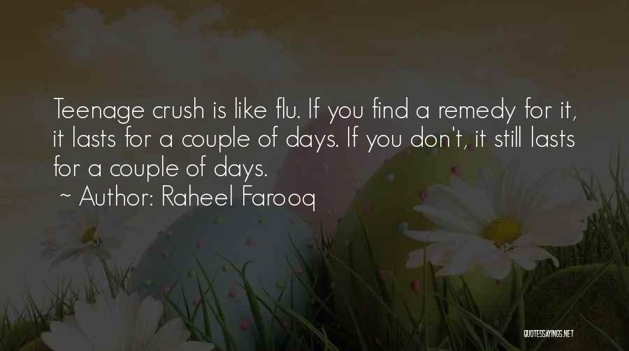 Crush At First Sight Quotes By Raheel Farooq