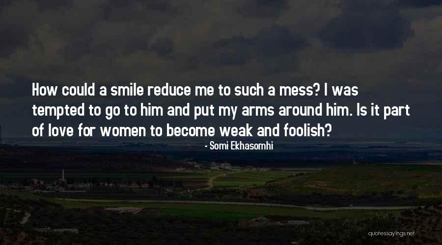 Crush For Him Quotes By Somi Ekhasomhi Crush For Him Quotes By Somi Ekhasomhi