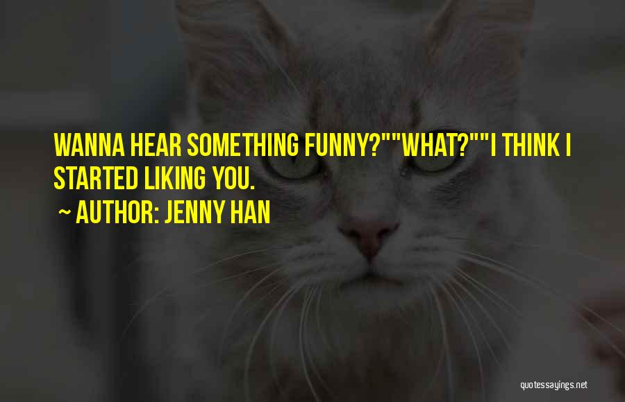Crush Funny Quotes By Jenny Han