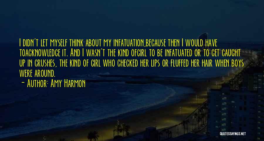 Crush Her Quotes By Amy Harmon