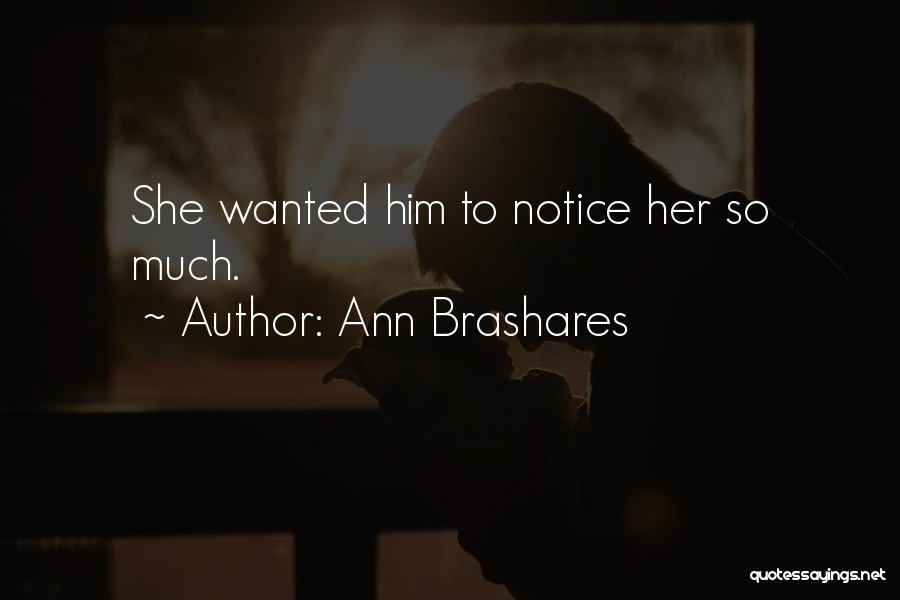 Crush Her Quotes By Ann Brashares