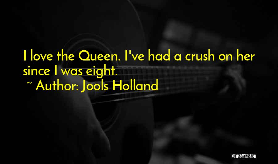 Crush Her Quotes By Jools Holland