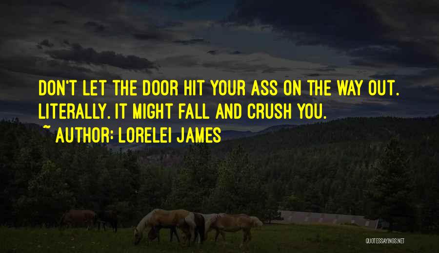Crush On You Quotes By Lorelei James
