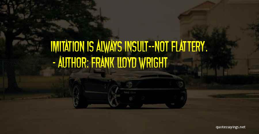 Crush Tracy Wolff Quotes By Frank Lloyd Wright