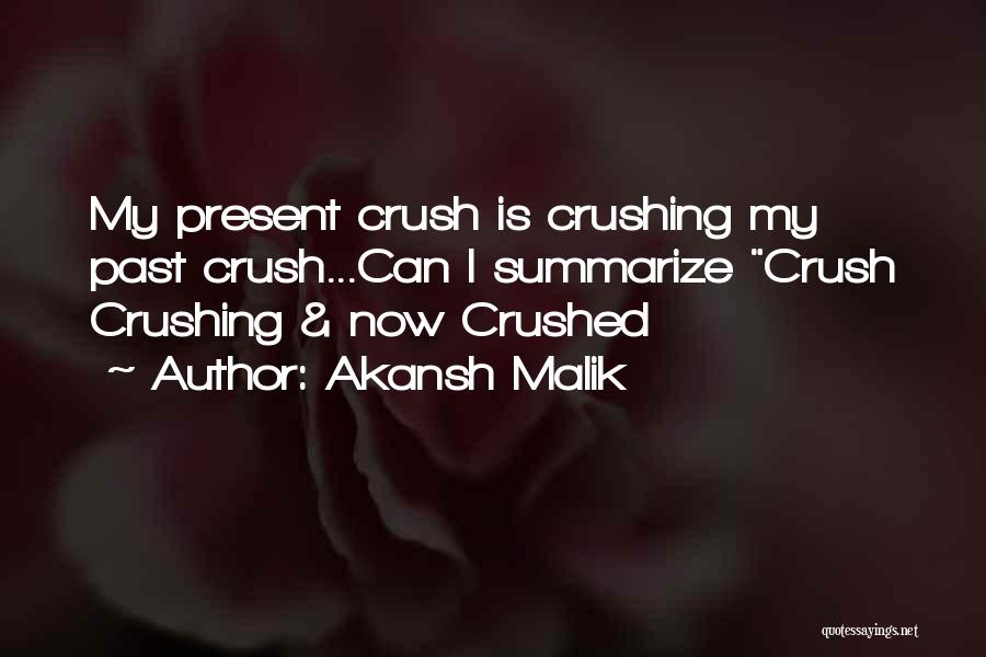 Crush With Someone Quotes By Akansh Malik