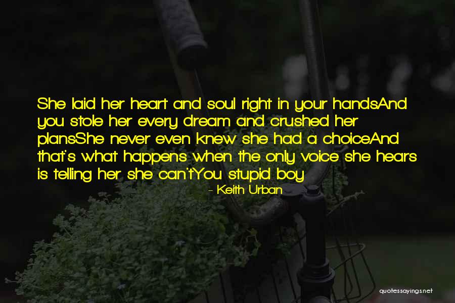 Crushed Heart Quotes By Keith Urban