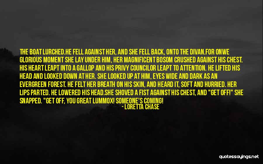 Crushed Heart Quotes By Loretta Chase Crushed Heart Quotes By Loretta Chase
