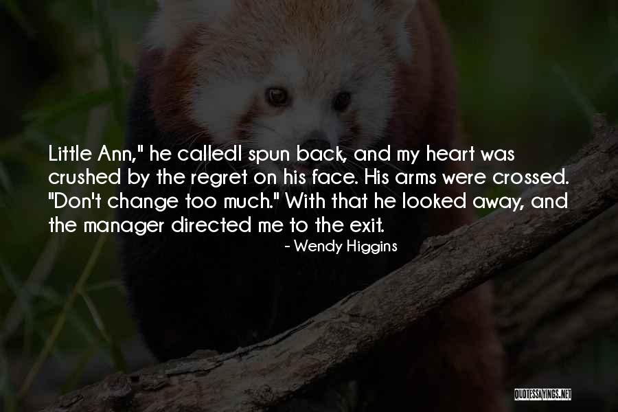 Crushed Heart Quotes By Wendy Higgins