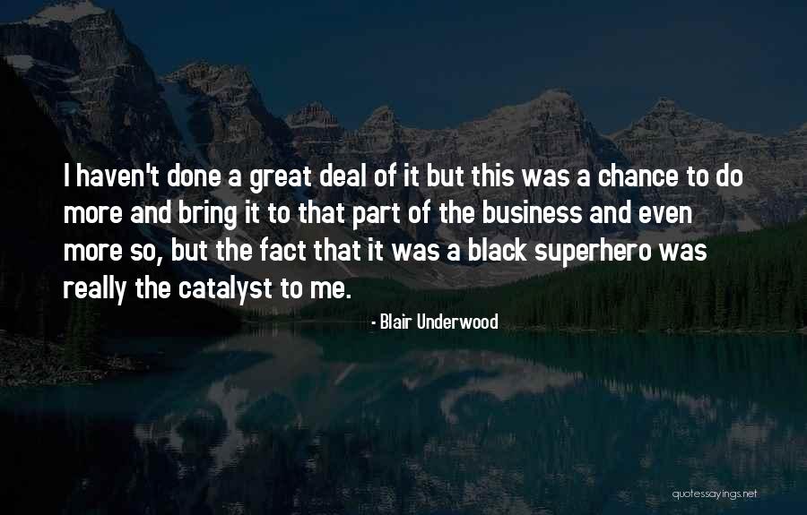 Crushed Meniscus Quotes By Blair Underwood Crushed Meniscus Quotes By Blair Underwood