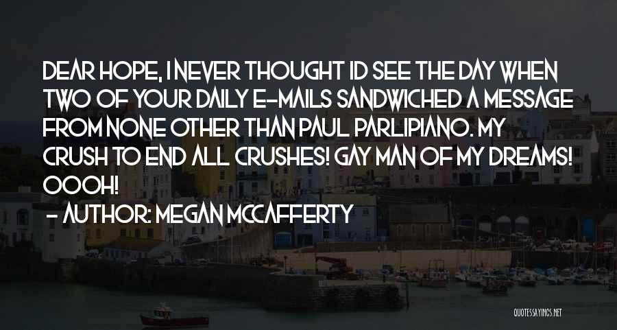 Crushes Funny Quotes By Megan McCafferty