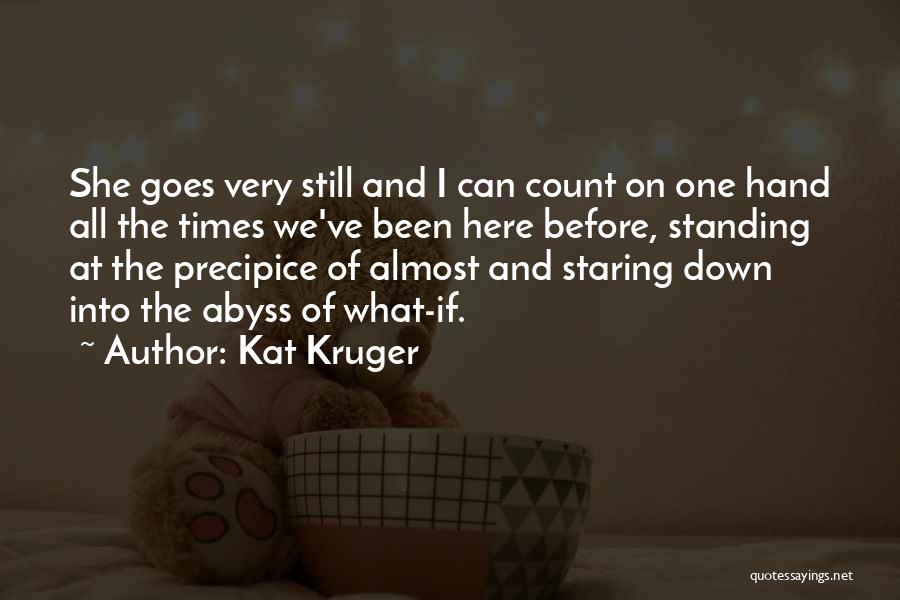 Crushes On Him Quotes By Kat Kruger